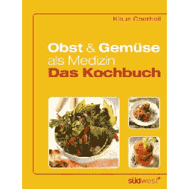 Obst und Gemüse als Medizin
